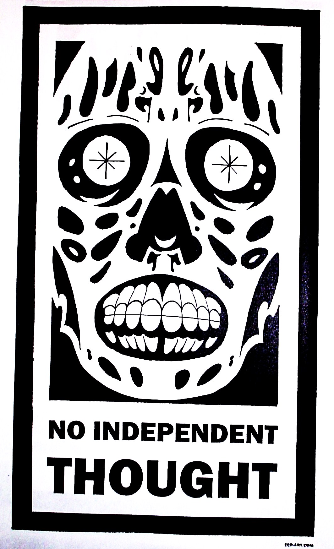 NO INDEPENDENT THOUGHT